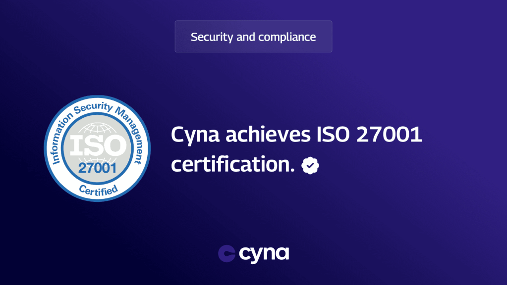 Visual celebrating Cyna achieving ISO 27001 information security certification