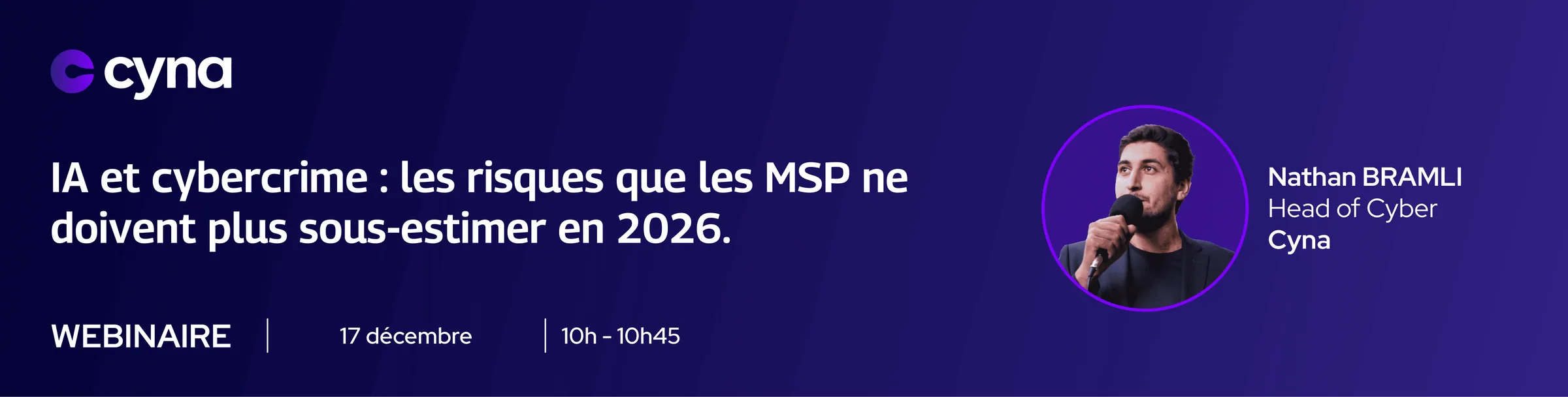 Bannière du webinaire Cyna sur l'IA et le cybercrime, nouvelles menaces des MSP en 2026