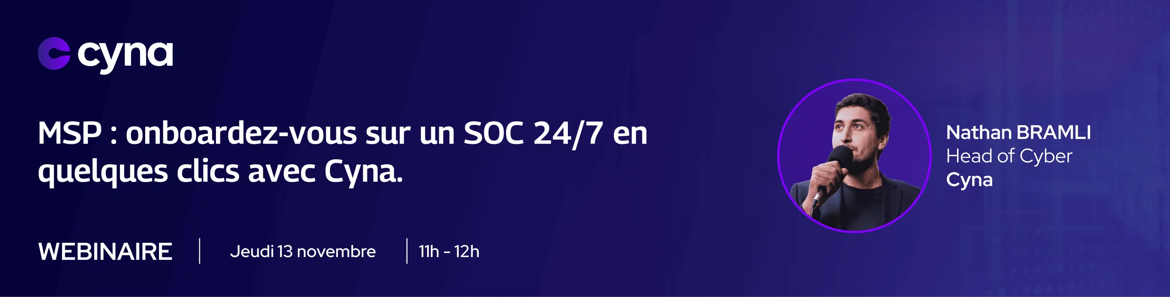 Bannière du webinaire Cyna sur l'onboarding des MSP vers un SOC 24/7 en quelques clics