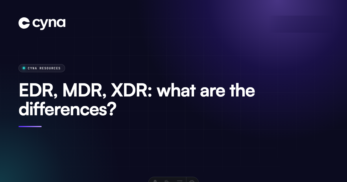 EDR, XDR, MDR: the differences in cybersecurity