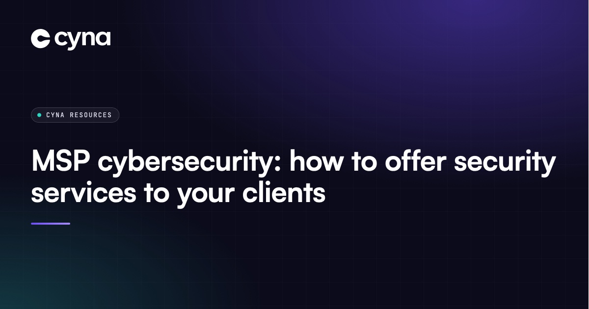 An MSP building a cybersecurity offer for its clients