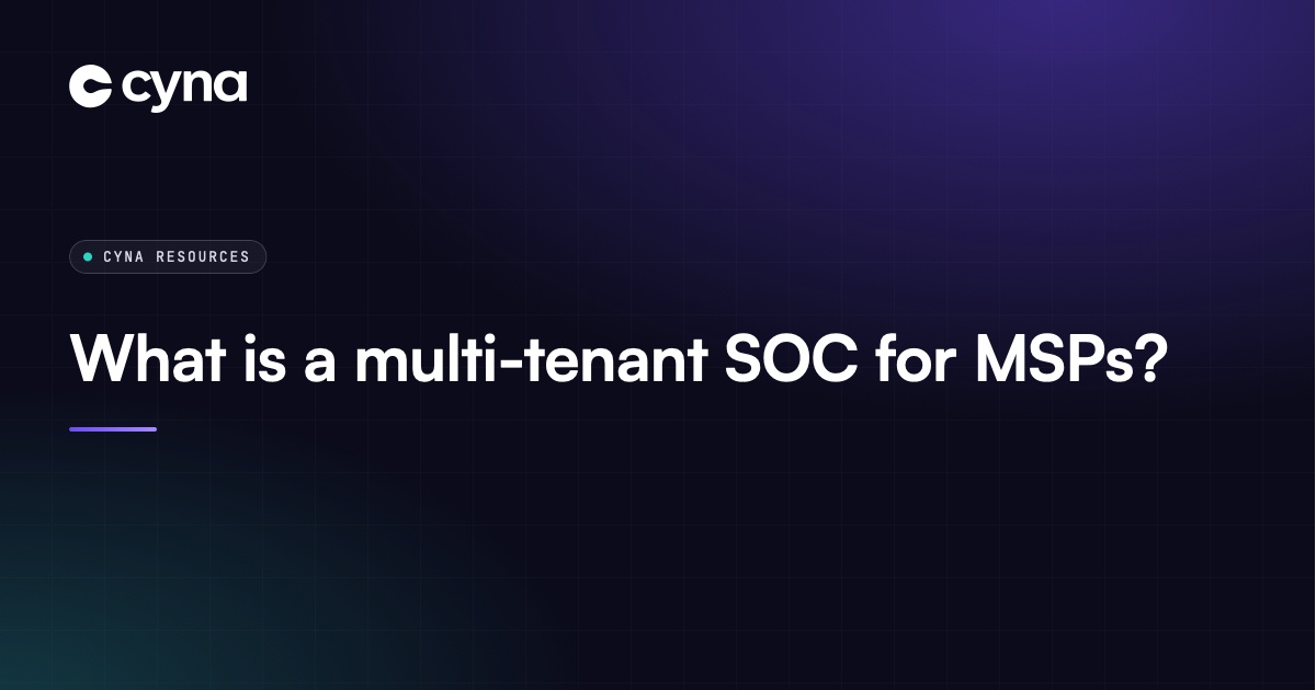 Multi-tenant SOC: one platform, many separated clients