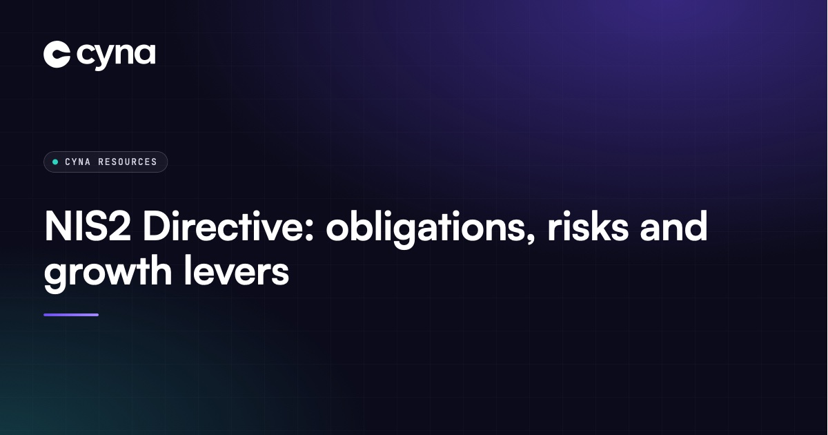 NIS2 Directive: obligations, risks and growth levers