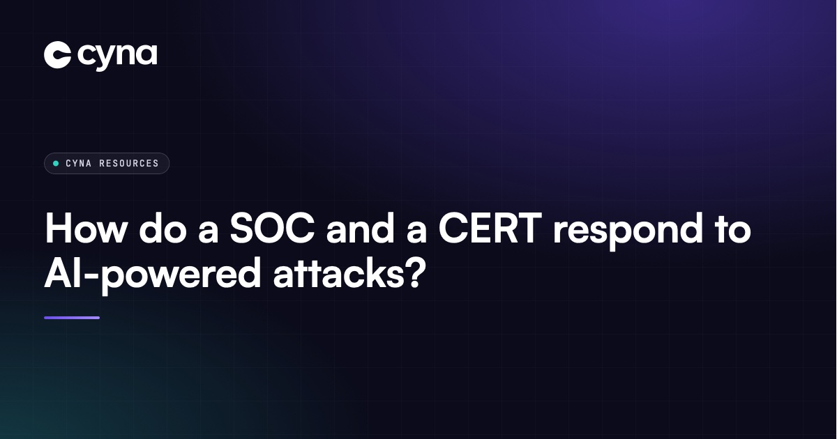 SOC and CERT working together against an AI-assisted attack