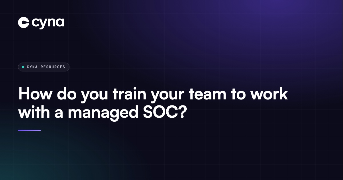MSP engineers trained to work alongside a managed SOC