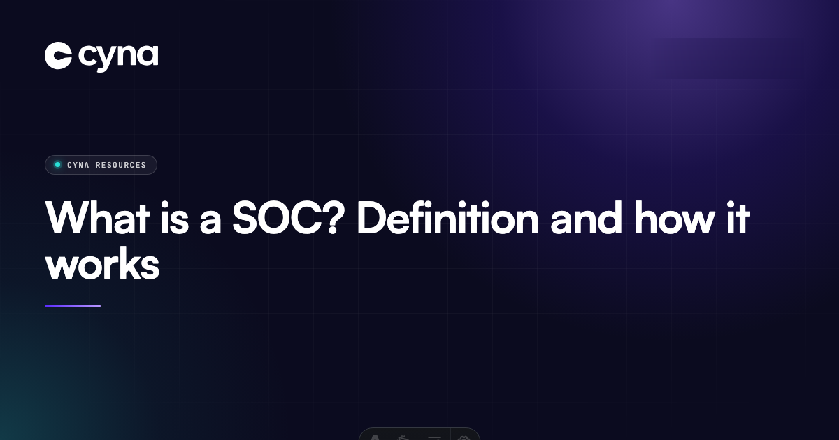 What is a SOC and how does it work?