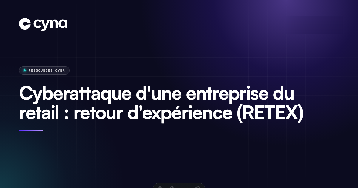 Cyberattaque entreprise retail