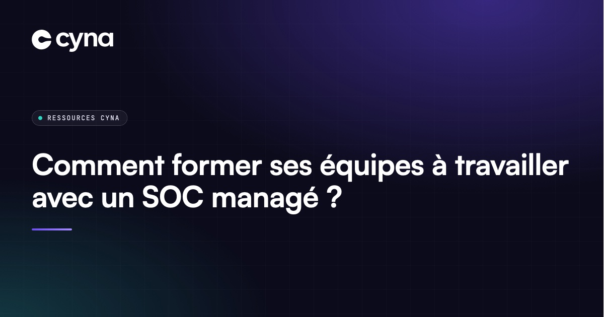 Techniciens d'un infogérant formés à travailler avec un SOC managé