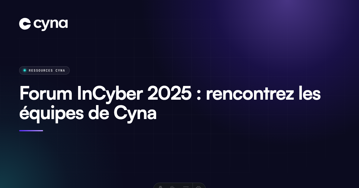 Cyna sera au forum incyber 2025