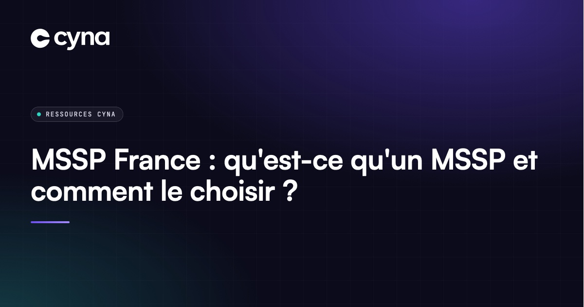 Choisir un MSSP en France