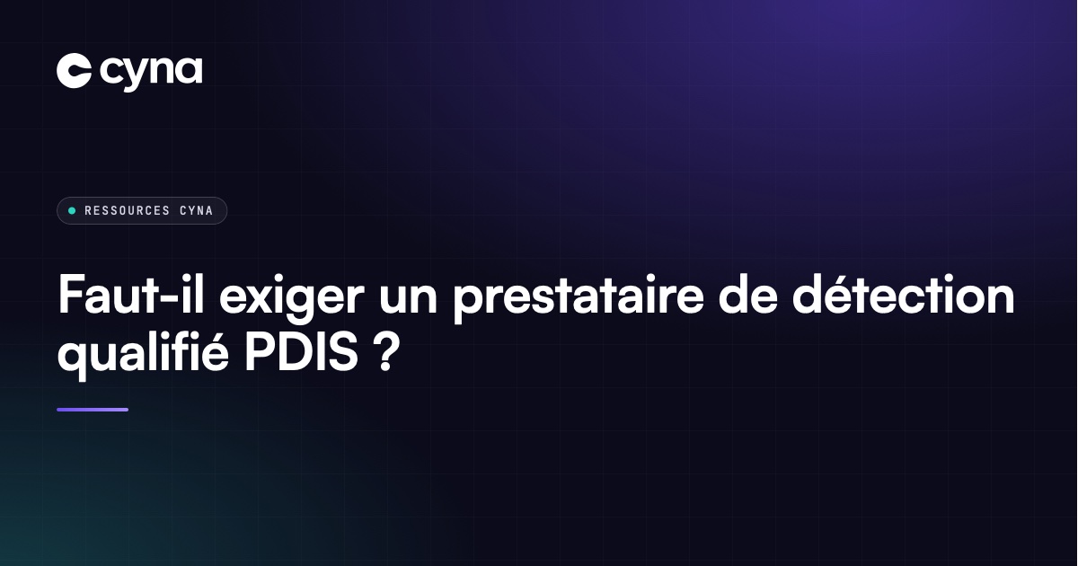 Qualification PDIS d'un prestataire de détection