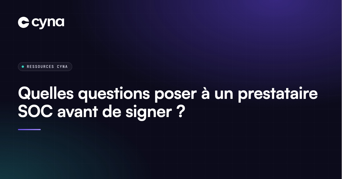 Questions à poser à un prestataire SOC