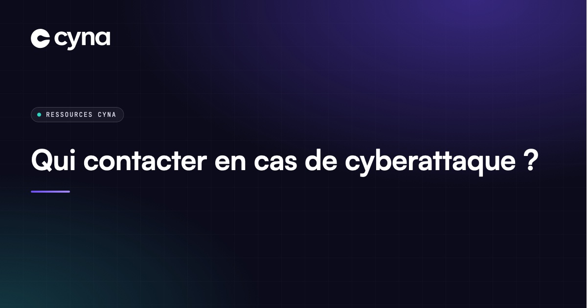 Liste des interlocuteurs à prévenir après une cyberattaque
