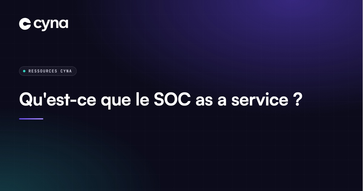 Le SOC as a service : un SOC consommé sur abonnement