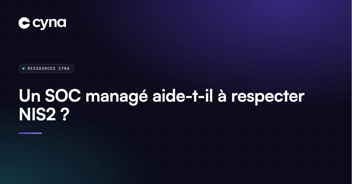 SOC managé et conformité NIS2