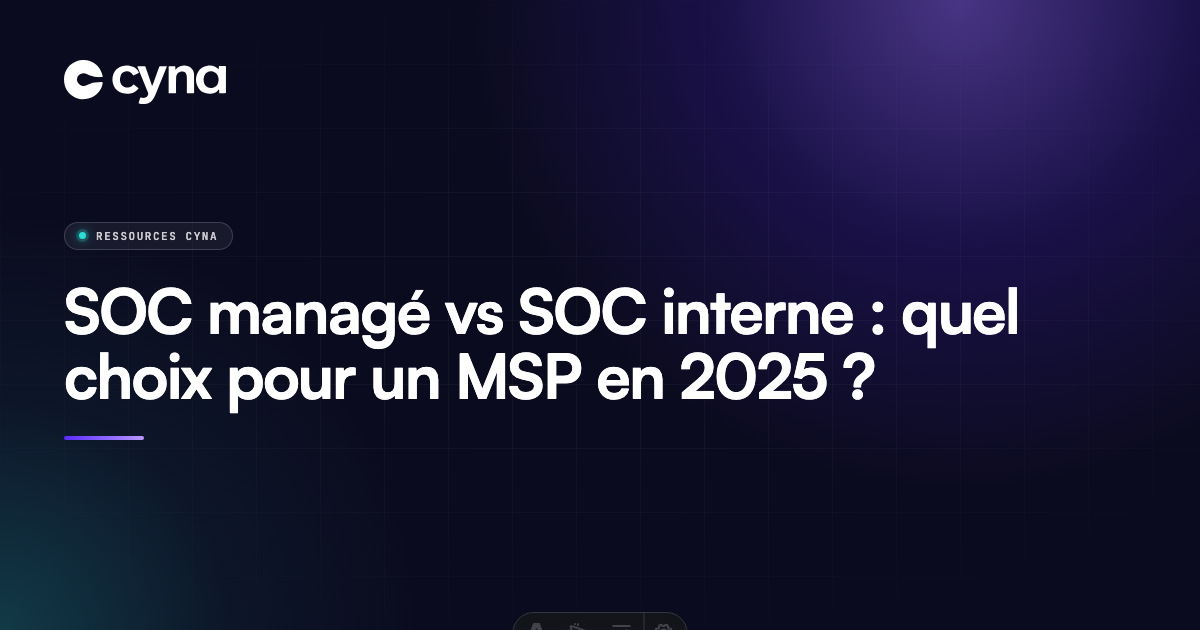 Choisir soc interne ou soc managé